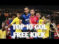 Top 10 Gol Free Kick Terbaik