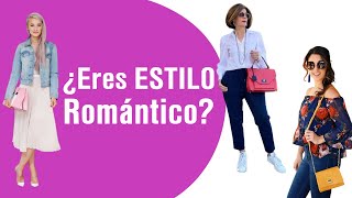 ¿Eres una Mujer de Estilo Romántico? Descúbrelo ahora | ¿Cómo es el ESTILO ROMÁNTICO?