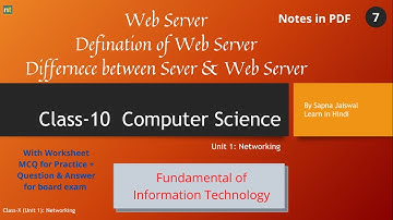 Class X Computer: Web Server & difference between Server & Web Server- By Sapna