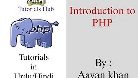 php tutorials in hindi Part-1 Getting Started