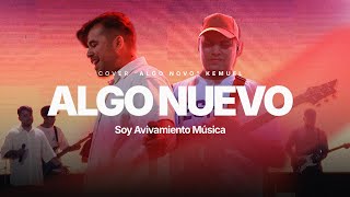 Algo Novo (En español)  - Soy Avivamiento Musica