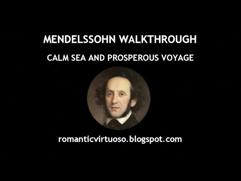 MENDELSSOHN - CALM SEA AND PROSPEROUS VOYAGE (full analysis)