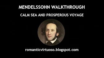 MENDELSSOHN - CALM SEA AND PROSPEROUS VOYAGE (full analysis)