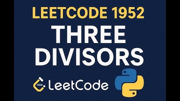 LeetCode 1952 Three Divisors in Python | Easy Coding Tutorial for Beginners