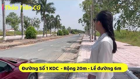 THẢO TRẦN BÁN ĐẤT KDC PHƯỚC ĐÔNG - CẦN ĐƯỚC