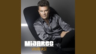 Video thumbnail of "Mijares - Hasta que me olvides (a dueto con Fela)"