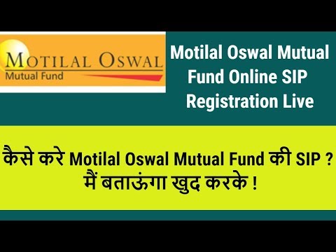 Motilal Oswal Mutual Fund Online SIP Registration Live | Hind