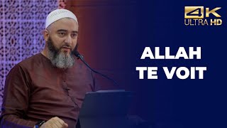 Allah te voit  Nader Abou Anas  [ Conférence complète en 4K ]