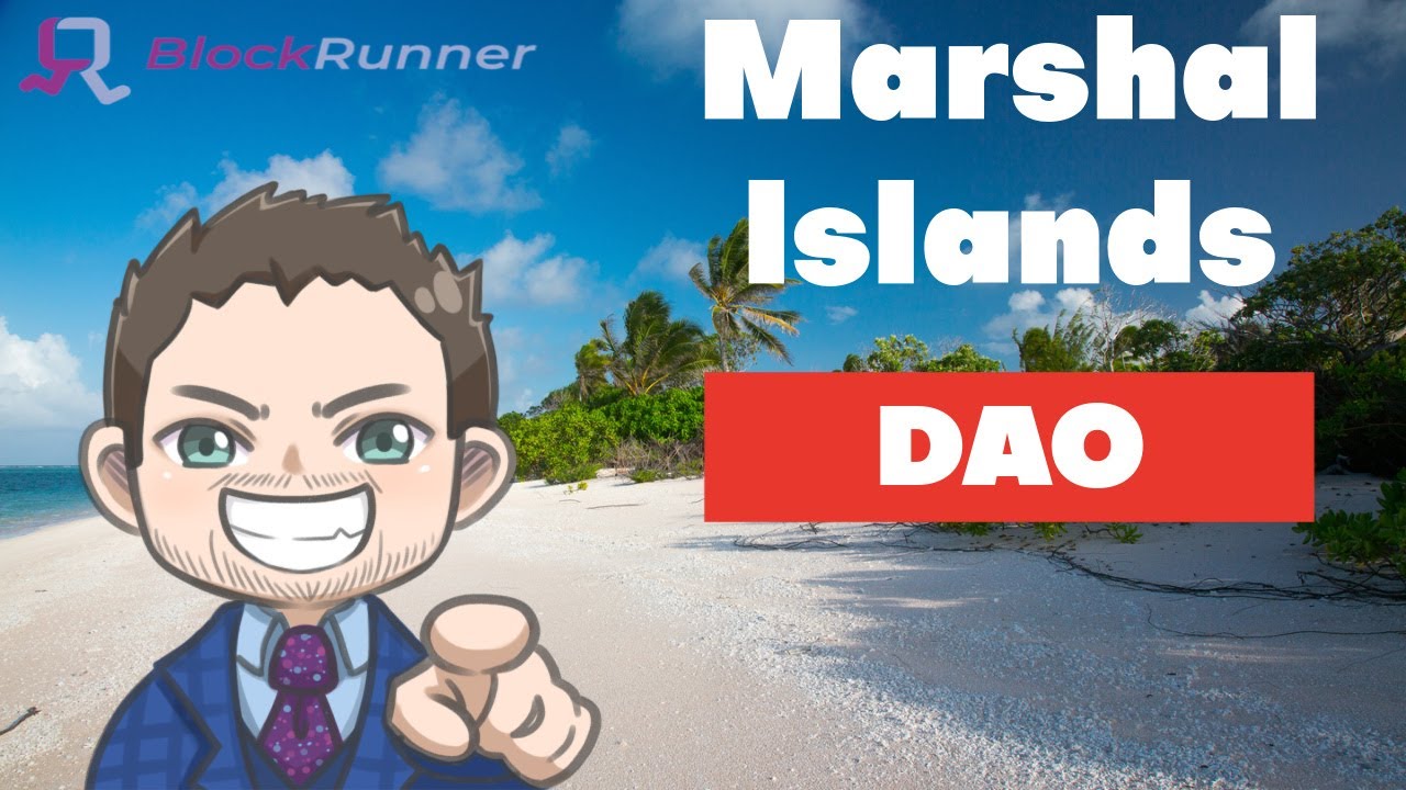 Marshall Islands DAO | Offshore DAO Legal Entity | Adam Tracy