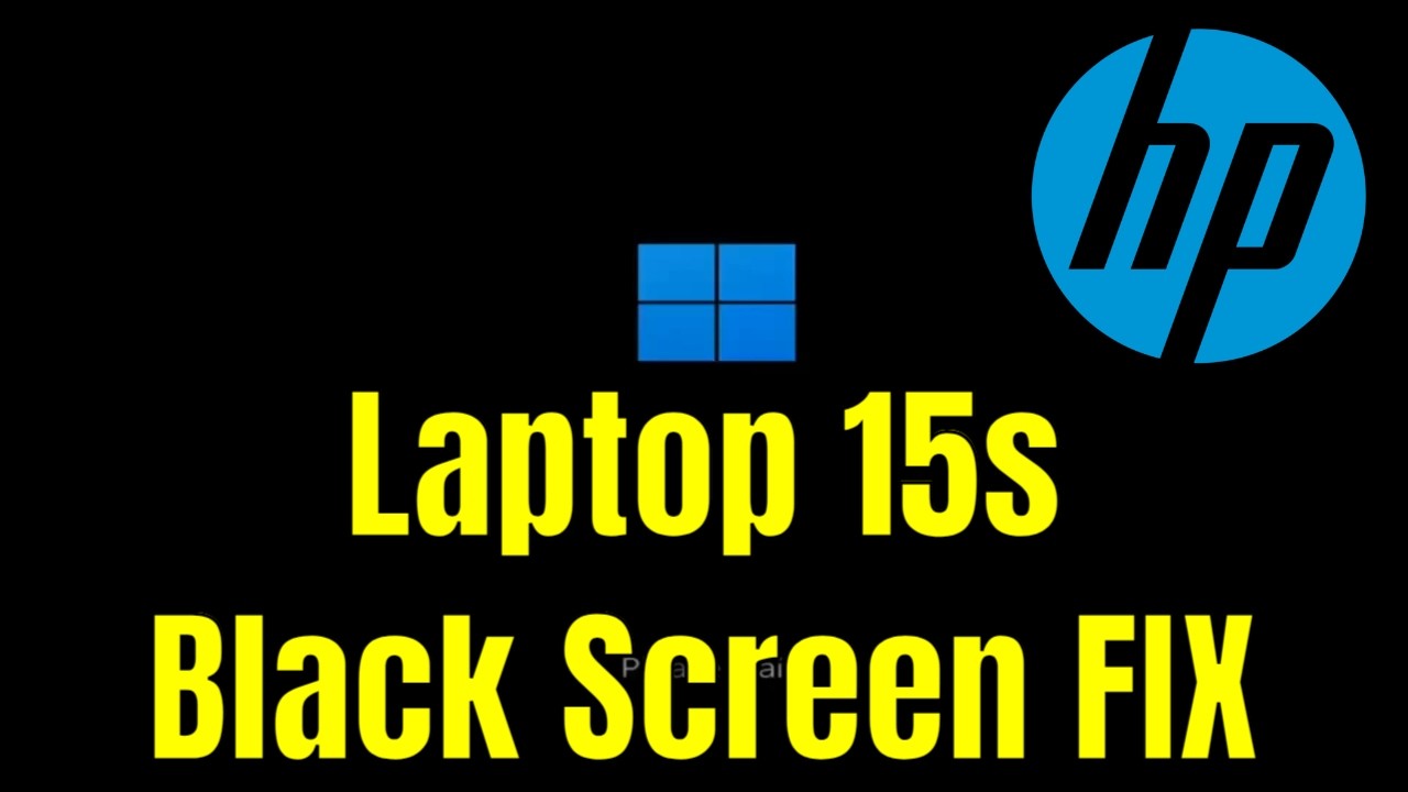 HP Laptop 15s - How To Fix Black Screen (But Turns On) [Solution