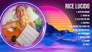 Rice Lucido Mix Top Hits Full Album ▶️ Full Album ▶️ Best 10 Hits Playlist