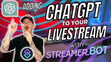 Adding ChatGPT (AI chatbot) to your Stream with Streamer.bot [2024]