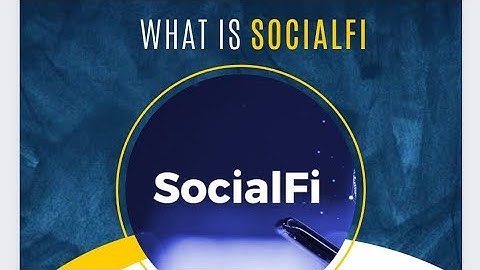 what is SocialFi