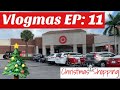 VLOGMAS EP 11| TARGET HAUL| CHRISTMAS SHOPPING