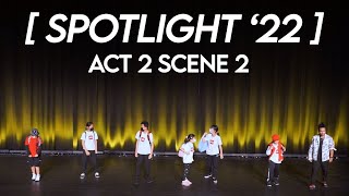 SPOTIGHT '22: Back To School | Act 2 Scene 2 | VYbE Dance Showcase