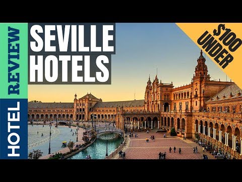 Video: Beste Hotels in Sevilla 2022