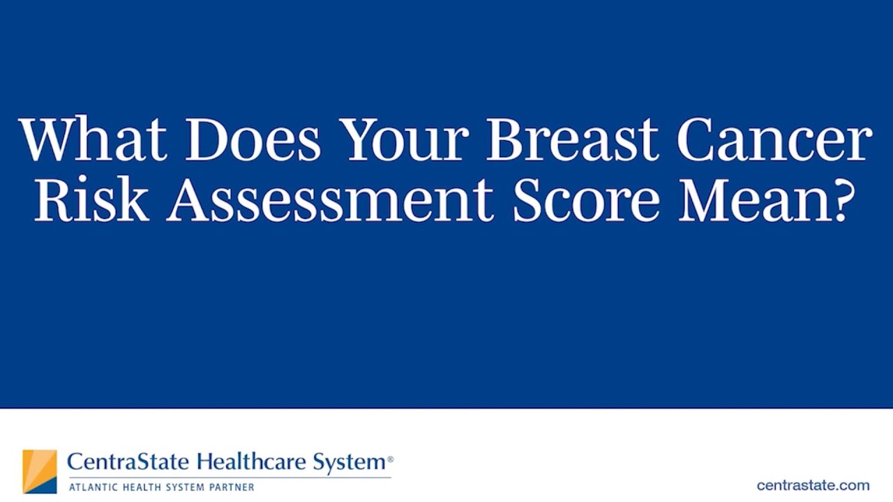 What Does Your Breast Cancer Risk Assessment Score Mean?