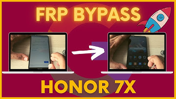 Honor 7X Google Account unlock