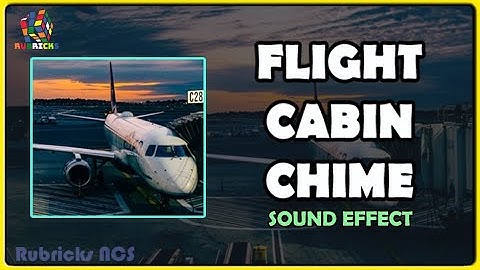 Flight Cabin Chime | Notification Ringtone | Sound Effect