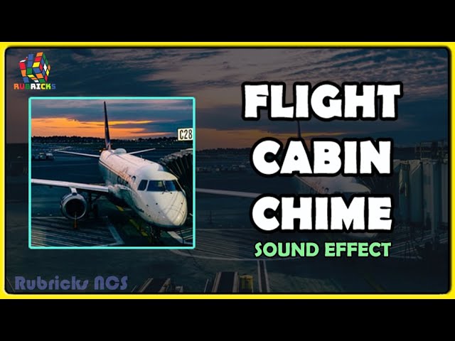 Flight Cabin Chime | Notification Ringtone | Sound Effect class=