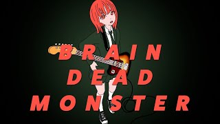 Brain Dead Monster