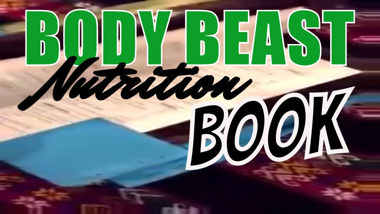 Book of Beast- Body Beast INFO Nutrition Guide- Beast ...