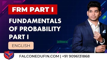 Fundamentals of Probability | Part 1 |  FRM 1  Quants | May 2021