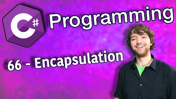 C# Programming Tutorial 66 - Encapsulation