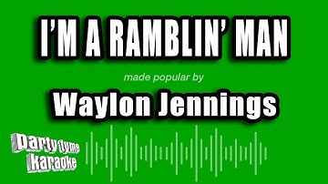 Thumbnail of Waylon Jennings - I'm a Ramblin' Man (Karaoke Version)