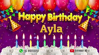 Ayla Happy birthday To You - Happy Birthday song name Ayla 🎁