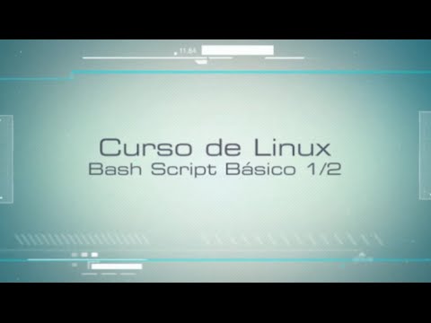 Curso de Linux 8/60 - Shell Script Básico I