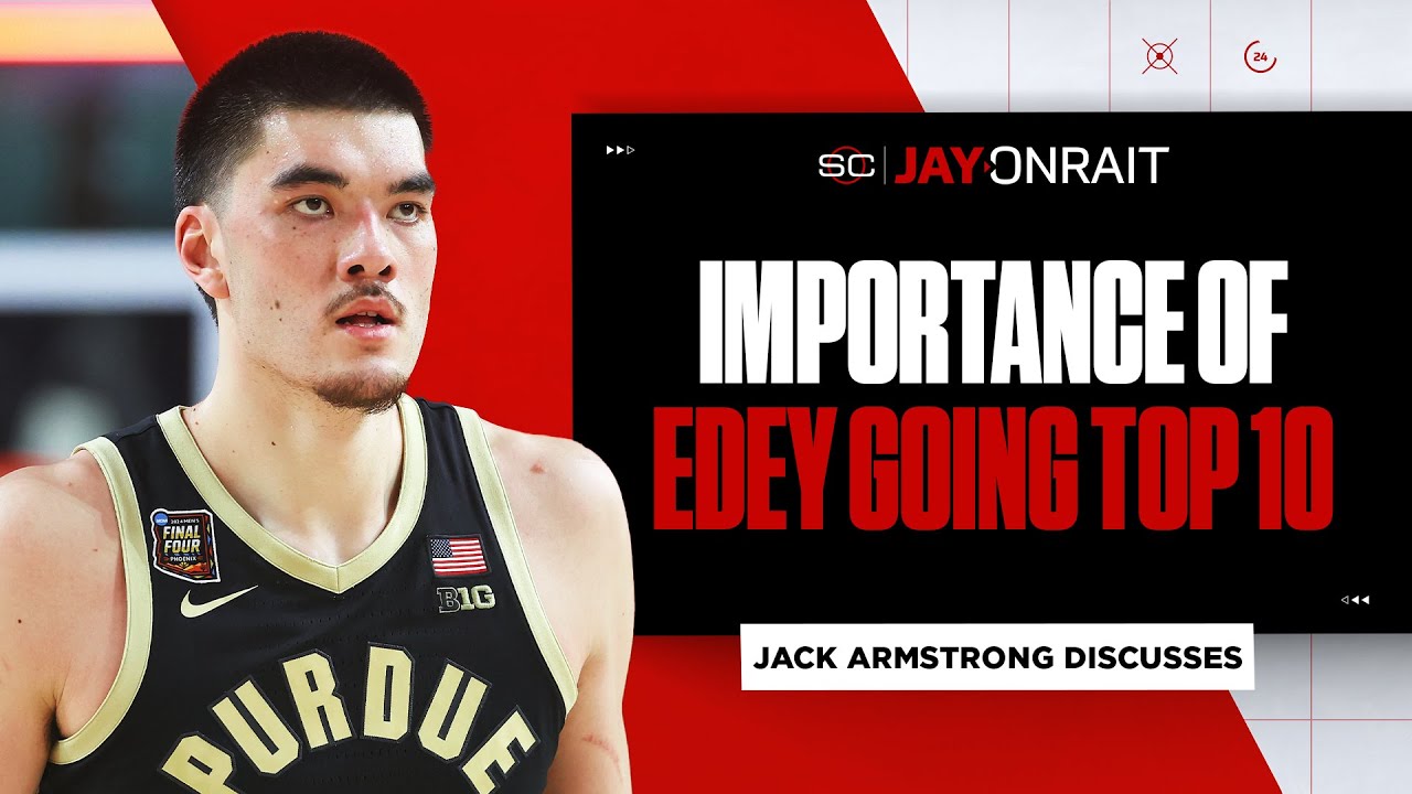 What does it mean for Zach Edey to be recognized as a top 10 pick?