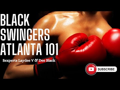 Laydee Vee and Dee Black Black Swingers Atlanta 101; Breaking Down Myths and Stereotypes pic