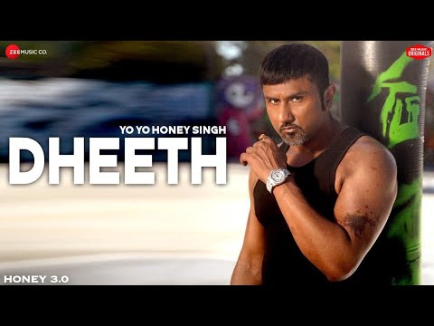 DHEETH honey singh New Song  Official Video   Honey 30 Yo Yo Honey Singh  Music Villa  dheeth