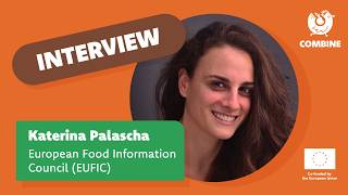 Meet the COMBINE Team | Katerina Palascha (EUFIC)