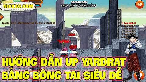 Ngọc Rồng Online - Hướng Dẫn Up Bí Kíp Yardrat Bằng Bông Tai Cực Nhanh
