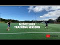 MIDFIELDER TRAINING SESSION / FULL WORKOUT