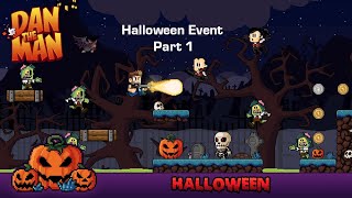 Dan the Man | Halloween Event Level 1
