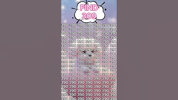 Challenge yourself to FIND 309 in 5sec #pick #your #brain