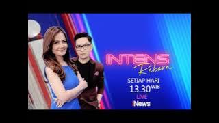 Download lagu INTENS REBORN, LIVE setiap hari hanya di iNews