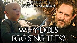 Dark Meaning Behind Egg Song In A Knight Of The Seven Kingdoms Episode 4 - Explained