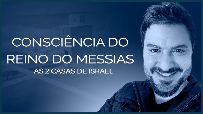 Um estudo sobre as duas casas de Israel