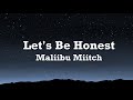 Maliibu Miitch - Let's Be Honest - Lyrics