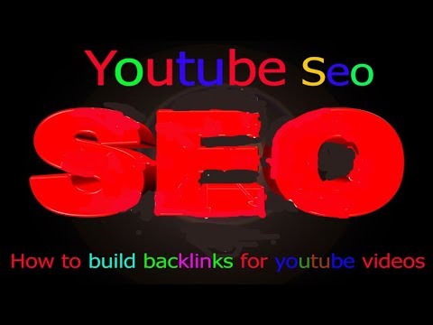 youtube-seo-|||-how-to-make-seo-backlinks-building-for-youtube