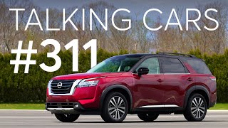 2022 Nissan Pathfinder; Driving Tips to Improve Fuel Economy | Talking Cars #311
