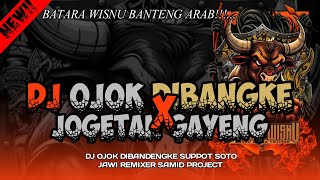 DJ BANTENGAN OJO DIBANDING BANDINGKE ❗ JINGLE BATARA WISNU❗ REMIXER By @DJSAMIDPRJCTREALL