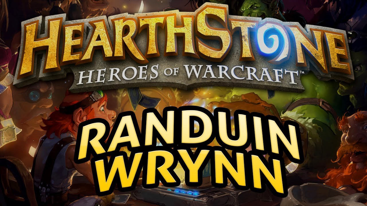 Hearthstone: Randuin Wrynn - Lord of the Gimmicks