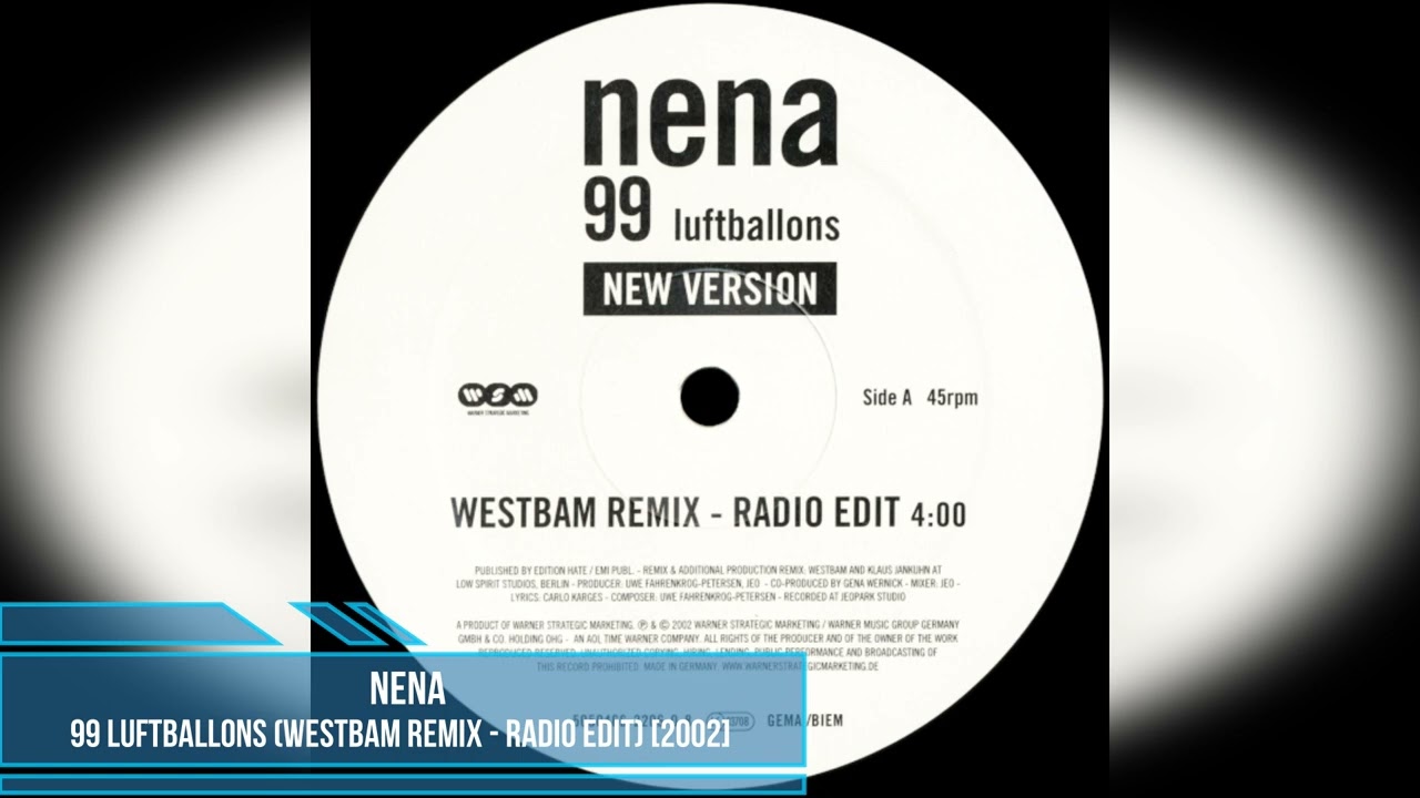 Nena - 99 Luftballons (WestBam Remix - Radio Edit) [2002]