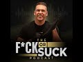 The F*ck or Suck Podcast - Episode 2, Beware of Sharks Disguised as Dolphins