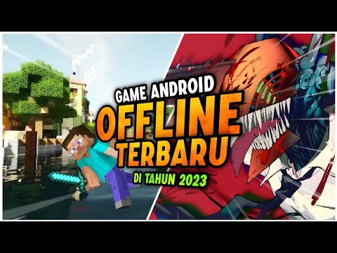 10 Game Android Offline Terbaru 2023